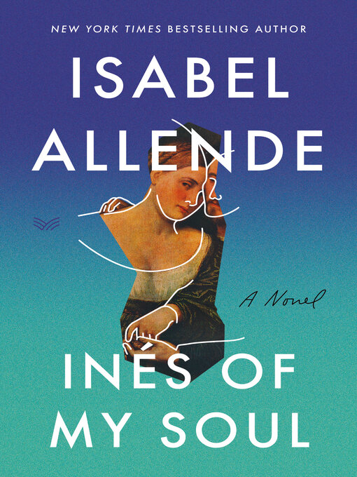 Title details for Ines of My Soul by Isabel Allende - Available